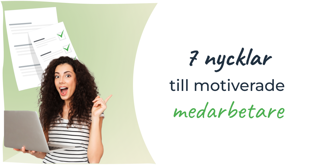 7 nycklar till motiverade medarbetare